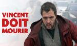 Revoir Vincent doit mourir du 03 Juillet