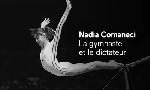 Revoir Nadia comaneci, la gymnaste et le dictateur du 04 Juillet