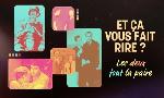 Revoir Et �a vous fait rire ? du 09 Juillet