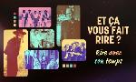 Revoir Et �a vous fait rire ? du 10 Juillet