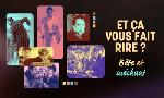Revoir Et �a vous fait rire ? du 09 Juillet