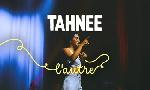 Revoir Tahnee, l'autre du 17 Juillet
