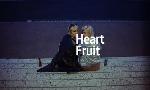 Revoir Heart fruit du 30 Juillet