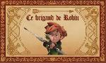 Revoir Robin des bois : malice � sherwood du 01 Aout