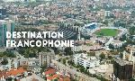 Revoir Destination francophonie du 03 Aout