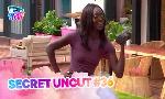Revoir Secret story du 06 Aout
