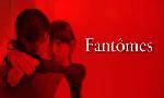 Revoir Fant�mes du 10 Aout