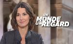 Revoir Un monde, un regard du 12 Aout