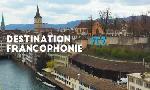 Revoir Destination francophonie du 15 Aout