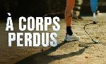 Revoir � corps perdus du 15 Aout