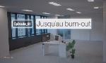 Revoir Jusqu?au burn-out du 17 Aout