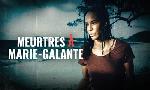 Revoir Meurtres � marie-galante du 21 Aout