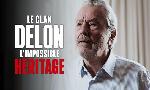 Revoir Le clan delon, l'impossible h�ritage du 23 Aout