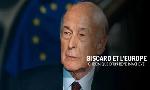 Revoir Giscard et l'europe chronique d'un r�ve inachev� du 25 Aout