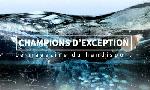 Revoir Champions d'exception du 29 Aout
