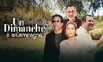 Revoir Un dimanche � la campagne du 30 Aout