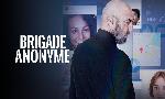 Revoir Brigade anonyme s01 du 04 Septembre