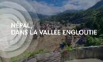 Revoir N�pal, dans la vall�e engloutie du 04 Septembre