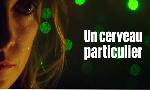 Revoir Un cerveau particulier du 26 Septembre