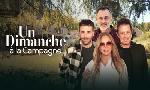 Revoir Un dimanche � la campagne du 27 Septembre