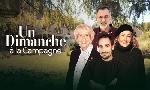 Revoir Un dimanche � la campagne du 04 Octobre