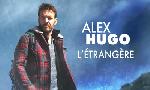 Revoir Alex hugo du 26 Octobre