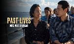Revoir Past lives - nos vies d'avant du 30 Octobre